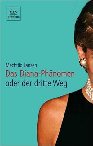 Immagine del venditore per Das Diana-Ph�nomen oder der dritte Weg venduto da butzle