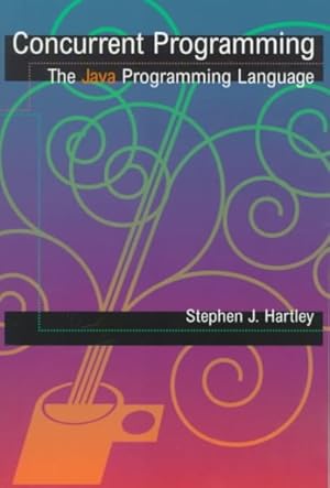 Seller image for Concurrent Programming : The Java Programming Language for sale by GreatBookPricesUK