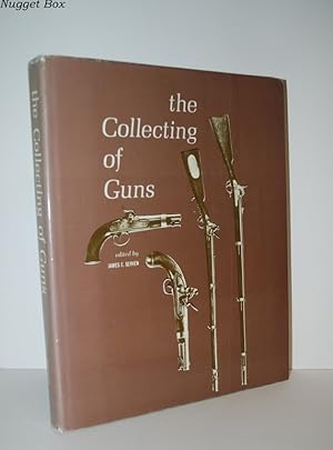 Bild des Verk�ufers f�r The Collecting of Guns zum Verkauf von Nugget Box  (PBFA)