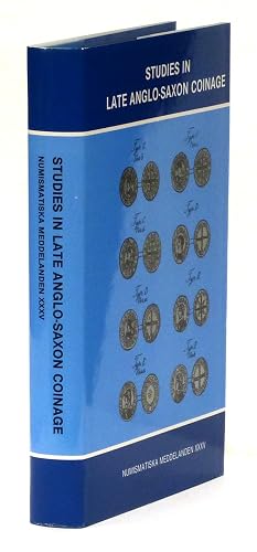 Bild des Verk�ufers f�r Studies in Late Anglo-Saxon Coinage. In memory of Bror Emil Hildebrand. zum Verkauf von Centralantikvariatet