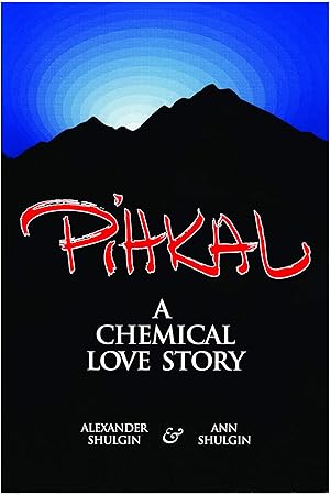 Seller image for PIHKAL: A Chemical Love Story for sale by Zoom Books East