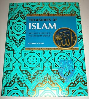 Seller image for Treasures of Islam: Artistic Glories of the Muslim World for sale by Catterson Vintage Books