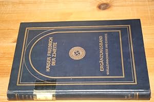 Bild des Verkufers fr Kaiser Friedrich der Zweite. Ergnzungsband. zum Verkauf von Antiquariat An der Vikarie