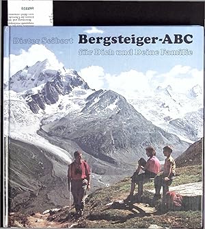 Bild des Verk�ufers f�r Bergsteiger-ABC f�r Dich und Deine Familie. zum Verkauf von Antiquariat Bookfarm