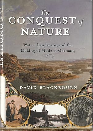 Imagen del vendedor de Conquest of Nature Water, Landscape, and the Making of Modern Germany a la venta por Book Booth