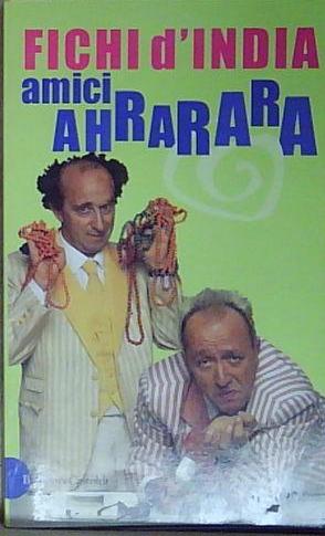 Bild des Verk�ufers f�r Fichi d'india AMICI AHRARARA Dalai Editore 1999 zum Verkauf von Genesis Books
