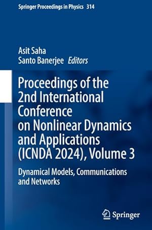 Imagen del vendedor de Proceedings of the 2nd International Conference on Nonlinear Dynamics and Applications (ICNDA 2024), Volume 3 : Dynamical Models, Communications and Networks a la venta por AHA-BUCH GmbH