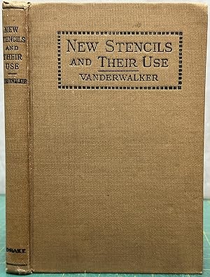 Imagen del vendedor de New Stencils and Their Use : A practical working method for the average painter and decorator a la venta por Mike's Library LLC