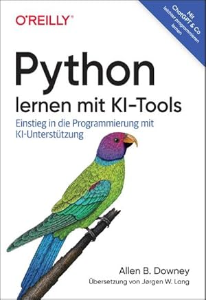 Immagine del venditore per Python lernen mit KI-Tools venduto da BuchWeltWeit Ludwig Meier e.K.