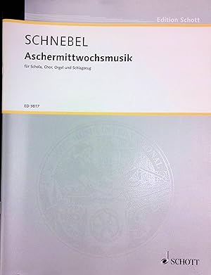 Imagen del vendedor de Aschermittwochsmusik - Chor (1-stimmig), gemischter Chor (SATB), Orgel, Schlagzeug. Edition Schott ED 9817 a la venta por books4less (Versandantiquariat Petra Gros GmbH & Co. KG)