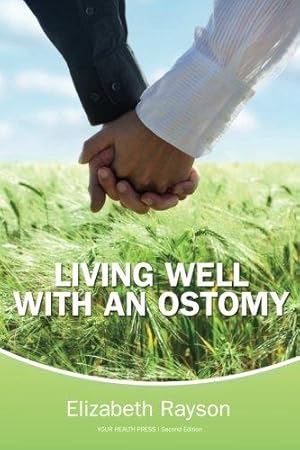 Bild des Verk�ufers f�r Living Well With an Ostomy zum Verkauf von WeBuyBooks