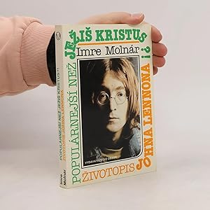 Seller image for Popularnejsi nez Jezis Kristus?! : zivotopis Johna Lennona for sale by Bookbot