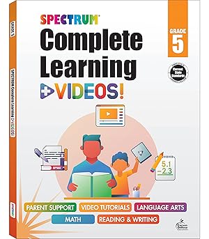 Seller image for Spectrum Complete Learning + Videos 5th Grade Workbook All Subjects, Language Arts, Reading Comprehension, Writing, and Math Book for Kids Ages 10-11 With Video Tutorials (Volume 70) for sale by Zoom Books East
