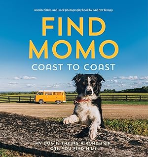 Immagine del venditore per Find Momo Coast to Coast: A Photography Book venduto da Zoom Books East