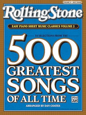 Image du vendeur pour Rolling Stone Easy Piano Sheet Music Classics, Vol 2: 34 Selections from the 500 Greatest Songs of All Time (Rolling Stone(R) Easy Piano Sheet Music Classics) mis en vente par Zoom Books East