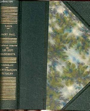 Bild des Verk�ufers f�r Saint Paul Conqu�rant du Christ par Daniel Rops + Les sept sacrements par le Cardinal Grente + Saint Fran�ois de Sales par H.Bordeaux (3 ouvrages en 1 volumes). zum Verkauf von Le-Livre