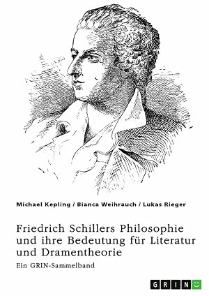 Immagine del venditore per Freiheit, Erhabenheit und �sthetik. Friedrich Schillers Philosophie und ihre Bedeutung f�r Literatur und Dramentheorie | Ein GRIN-Sammelband venduto da preigu