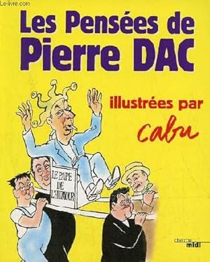 Imagen del vendedor de Les Pens�es de Pierre Dac, illustr�es par Cabu - Collection " les pens�es ". a la venta por Le-Livre