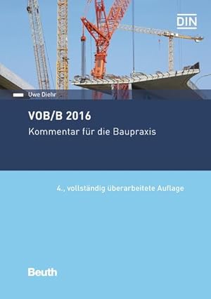 Bild des Verk�ufers f�r VOB/B 2016: Kommentar f�r die Baupraxis (Beuth Recht) zum Verkauf von buchlando-buchankauf