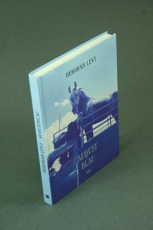 Bild des Verk�ufers f�r Augustblau. Aus dem Englischen von Marion Hertle zum Verkauf von Steven Wolfe Books