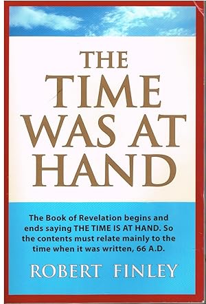 Bild des Verk�ufers f�r The Time Was At Hand zum Verkauf von First Class Used Books