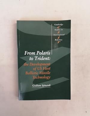 Immagine del venditore per From Polaris to Trident : The Development of Us Fleet Ballistic Missile Technology. venduto da Antiquariat Bler
