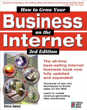 Immagine del venditore per How to Grow Your Business on the Internet, 3rd Edition venduto da Reliant Bookstore