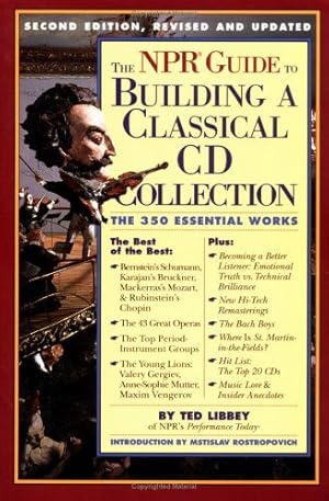 Immagine del venditore per Npr Guide to Building A Classical Cd Collection : the 350 Essential Works venduto da Blue Mountain Collectibles, LLC