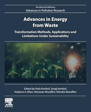 Immagine del venditore per Advances in Energy from Waste : Transformation Methods, Applications and Limitations Under Sustainability venduto da GreatBookPricesUK