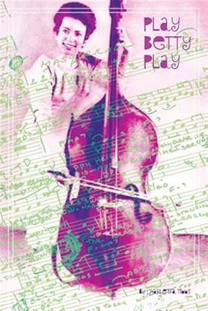 Imagen del vendedor de Play Betty Play a la venta por GreatBookPrices