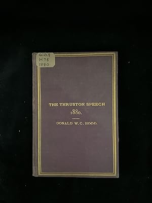 Imagen del vendedor de The Thruston Speech On The Progress Of Medicine Since The Time Of Dr. Caius a la venta por Lola's Antiques & Olde Books