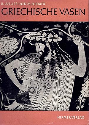 Imagen del vendedor de Griechische Vasen der reifarchaischen Zeit. Aufnahmen von Max Hirmer. a la venta por Logo Books Buch-Antiquariat