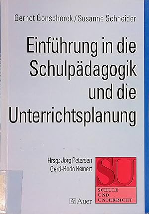 Bild des Verkufers fr Einfhrung in die Schulpdagogik und die Unterrichtsplanung. Grundschule/Sekundarstufe I+II zum Verkauf von books4less (Versandantiquariat Petra Gros GmbH & Co. KG)