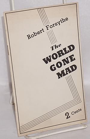 Imagen del vendedor de The World Gone Mad a la venta por Bolerium Books Inc.