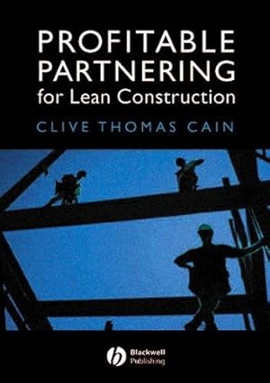 Seller image for Profitable Partnering for Lean Construction for sale by WeBuyBooks