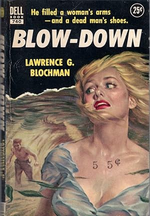 Bild des Verk�ufers f�r Blow-Down zum Verkauf von Kenneth Mallory Bookseller ABAA