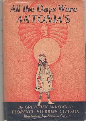 Immagine del venditore per All the Days Were Antonia's venduto da Dan Glaeser Books