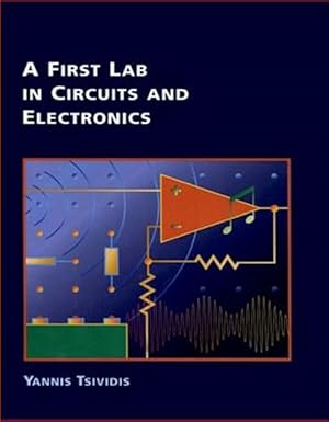 Imagen del vendedor de First Lab in Circuits and Electronics a la venta por GreatBookPrices