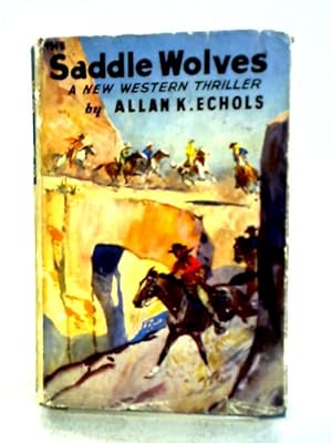 Bild des Verkufers fr The Saddle Wolves zum Verkauf von World of Rare Books