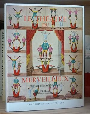 Le théâtre du Merveilleux, préface de Marcel Marceau, chez Olivier Perrin éditeur, 1962.