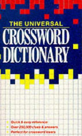 Imagen del vendedor de The Universal Crossword Dictionary a la venta por WeBuyBooks
