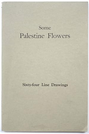 Immagine del venditore per Some Palestine Flowers: Sixty-four Line Drawings venduto da PsychoBabel & Skoob Books