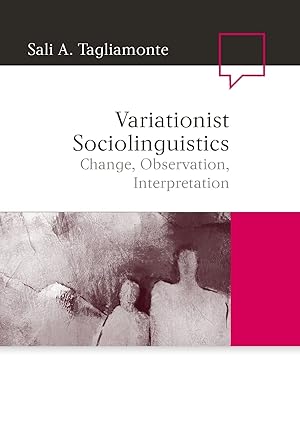 Seller image for Variationist Sociolinguistics: Change, Observation, Interpretation for sale by Zoom Books Company