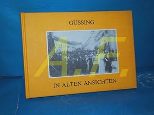 Seller image for G�ssing in alten Ansichten Hrsg.: Stadtgemeinde G�ssing. Verf.: Paul Hajsz�nyi for sale by Antiquarische Fundgrube e.U.