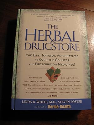 Immagine del venditore per The Herbal Drugstore: The Best Natural Alternatives to Over-the-Counter and Prescription Medicines! venduto da Used Book Company