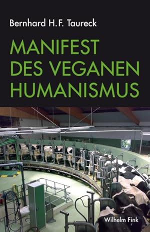 Immagine del venditore per Manifest des Veganen Humanismus venduto da AHA-BUCH GmbH