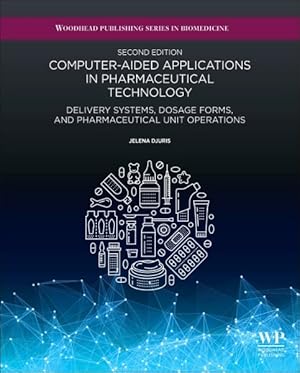 Bild des Verk�ufers f�r Computer-aided Applications in Pharmaceutical Technology : Delivery Systems, Dosage Forms, and Pharmaceutical Unit Operations zum Verkauf von GreatBookPrices