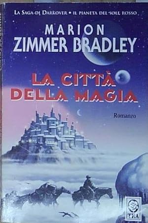 Imagen del vendedor de Zimmer bradley LA CITT� DELLA MAGIA. LA SAGA DI DARKOVER. a la venta por Genesis Books
