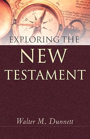 Seller image for Exploring the New Testament for sale by Reliant Bookstore