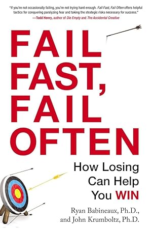 Bild des Verk�ufers f�r Fail Fast, Fail Often: How Losing Can Help You Win zum Verkauf von Dream Books Co.
